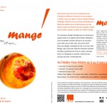 Mange! Le flyer des représentations parisiennes (au Théâtre Paris-Villette en mars 2014)...
