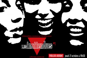 Les Inattendues #1, octobre 2021 – Parloir vibrant