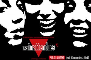 Les Inattendues #3, décembre 2021 – Parloir vibrant