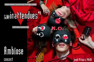 Les Inattendues #8, mai 2022 – Ambïose en concert