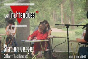 Les Inattendues #9, juin 2022 – Station verger