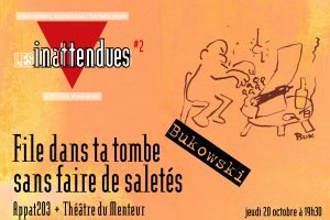 Les Inattendues 22-23 #2, octobre 2022 – File dans ta tombe sans faire de saletés