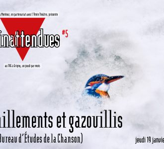 Les Inattendues 22-23 #5, janvier 2023 – Bureau d’Études de la Chanson