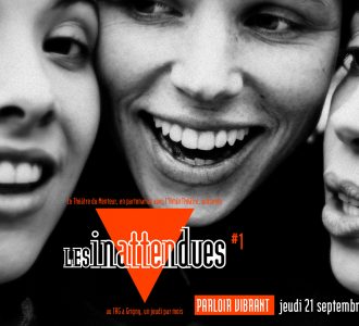 Les Inattendues 23-24 #1, septembre 2023 – Parloir vibrant