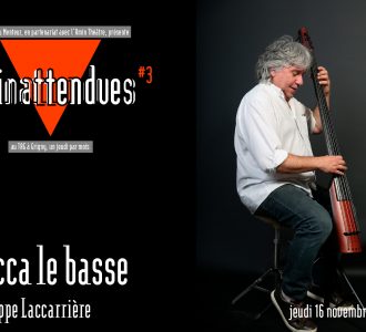 Les Inattendues 23-24 #3, novembre 2023 – Lacca le basse